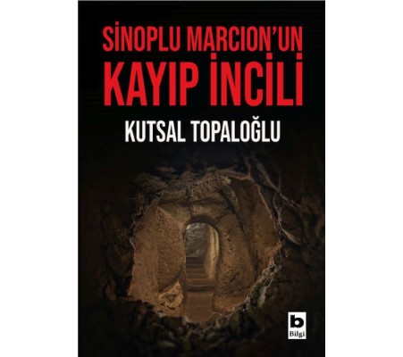 Sinoplu Marcion’un Kayıp İncili