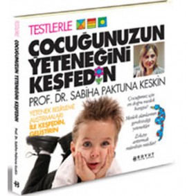 Testlerle Çocuğunuzun Yeteneğini Keşfedin Testlerle Çocuğunuzun Yeteneğini Keşfedin