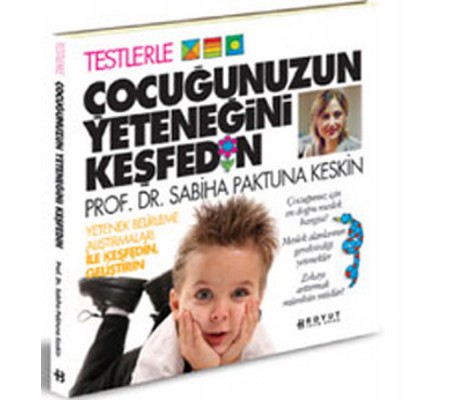 Testlerle Çocuğunuzun Yeteneğini Keşfedin