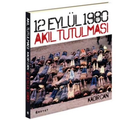 12 Eylül 1980 Akıl Tutulması