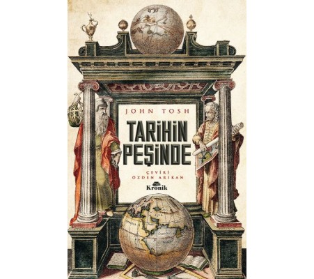 Tarihin Peşinde - Modern Tarih Çalışmasında Hedefler, Yöntemler ve Yeni Doğrultular