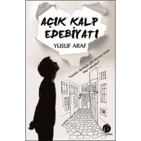 Açık Kalp Edebiyatı Açık Kalp Edebiyatı