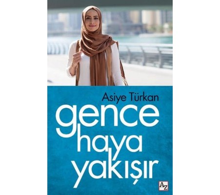 Gence Haya Yakışır