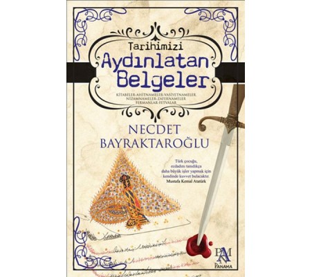 Tarihimizi Aydınlatan Belgeler