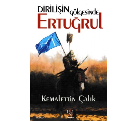 Dirilişin Gölgesinde Ertuğrul