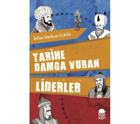 Tarihe Damga Vuran Liderler