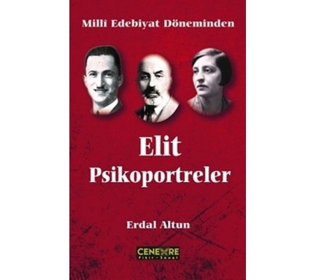 Milli Edebiyat Döneminden Elit Psikoportreler