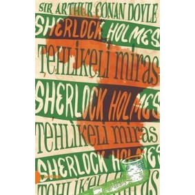 Sherlock Holmes 6 -Tehlikeli Miras Sherlock Holmes 6 -Tehlikeli Miras