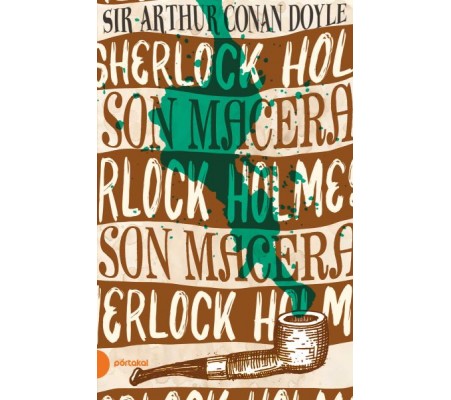 Sherlock Holmes 11 - Son Macera