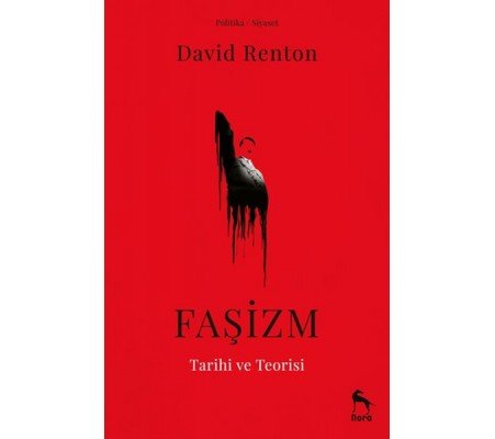Faşizm Tarihi ve Teorisi Faşizm Tarihi ve Teorisi