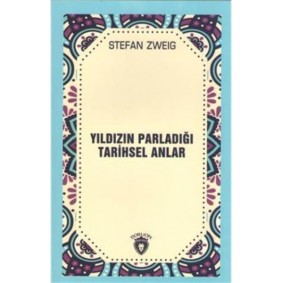 Yıldızın Parladığı Tarihsel Anlar Yıldızın Parladığı Tarihsel Anlar
