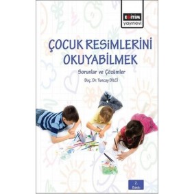 Çocuk Resimlerini Okuyabilmek Çocuk Resimlerini Okuyabilmek