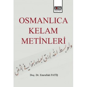 Osmanlıca Kelam Metinleri Osmanlıca Kelam Metinleri