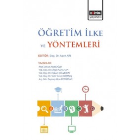 Öğretim İlke ve Yöntemleri (Editör: Asım Arı) Öğretim İlke ve Yöntemleri (Editör: Asım Arı)