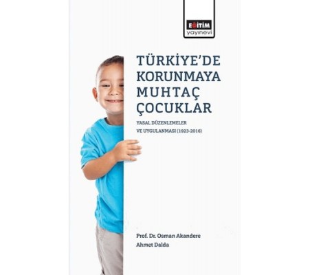 Türkiye'de Korunmaya Muhtaç Çocuklar