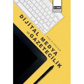 Dijital Medya Ve Gazetecilik