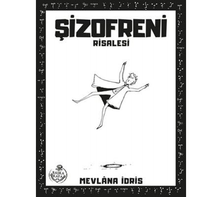 Şizofreni Risalesi