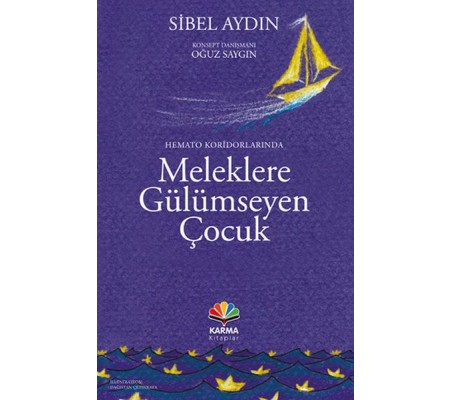 Hemato Koridorlarında Meleklere Gülümseyen Çocuk