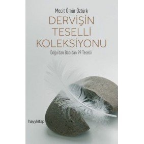 Dervişin Teselli Koleksiyonu Dervişin Teselli Koleksiyonu