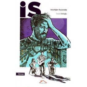 İs; Issızlığın Kıyısında İs; Issızlığın Kıyısında