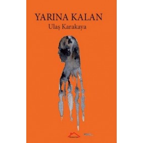 Yarına Kalan Yarına Kalan