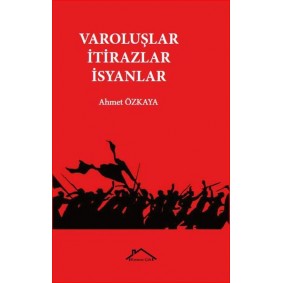 Varoluşlar İtirazlar İsyanlar Varoluşlar İtirazlar İsyanlar
