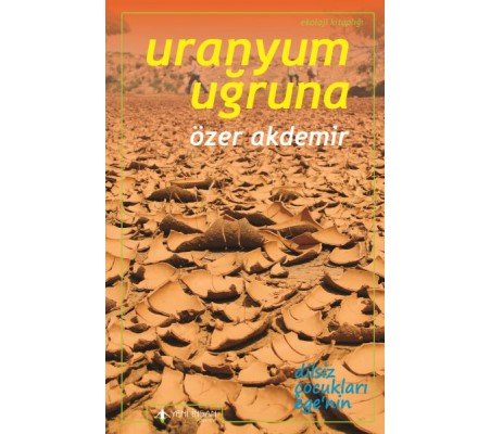 Uranyum Uğruna Uranyum Uğruna