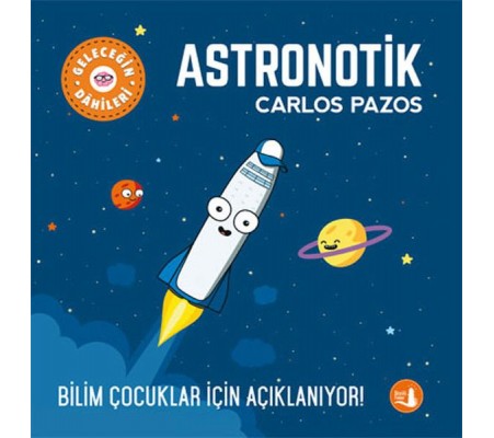 Geleceğin Dâhileri - Astronotik