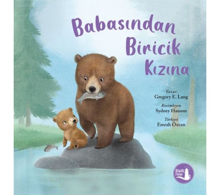 Babasından Biricik Kızına