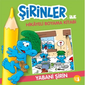 Şirinler İle Hikaye Boyama Kitabı - Yabani Şirin Şirinler İle Hikaye Boyama Kitabı - Yabani Şirin