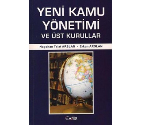 Yeni Kamu Yönetimi ve Üst Kurullar