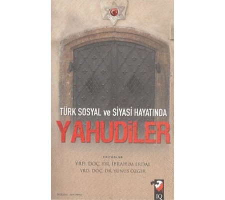 Türk Sosyal ve Siyasi Hayatında Yahudiler