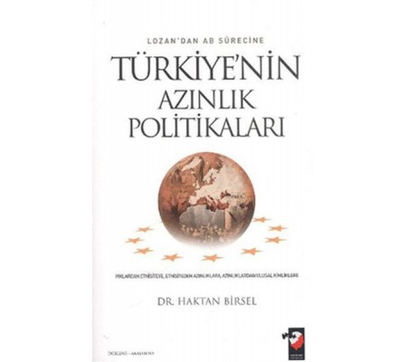 Lozan'dan AB Sürecine Türkiye'nin Azınlık Politikaları