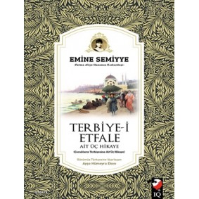 Terbiye-İ Etfale Ait Üç Hikaye