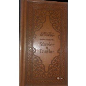 Kur'an-ı Kerim'den Sureler ve Dualar Kur'an-ı Kerim'den Sureler ve Dualar