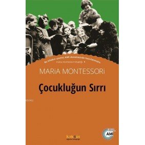 Çocukluğun Sırrı Çocukluğun Sırrı