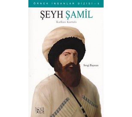 Şeyh Şamil - Örnek İnsanlar Dizisi 5