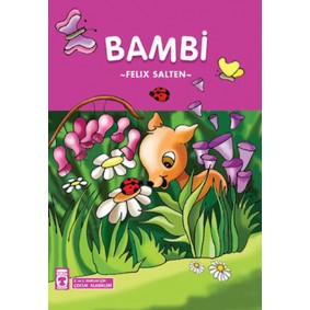 Çocuk Klasikleri Dizisi / Bambi Çocuk Klasikleri Dizisi / Bambi