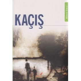 Kaçış Kaçış