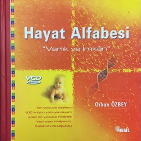 Hayat Alfabesi Varlık ve İmkan Hayat Alfabesi Varlık ve İmkan