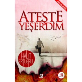 Ateşte Yeşerdim Ateşte Yeşerdim