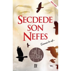 Secdede Son Nefes Secdede Son Nefes