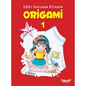 Origami 1 - Kağıt Katlama Kitabım Origami 1 - Kağıt Katlama Kitabım