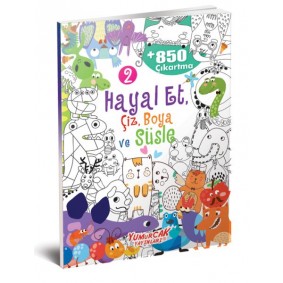 Hayal Et-Çiz-Boya-Süsle 850 Çıkartma -2 Hayal Et-Çiz-Boya-Süsle 850 Çıkartma -2
