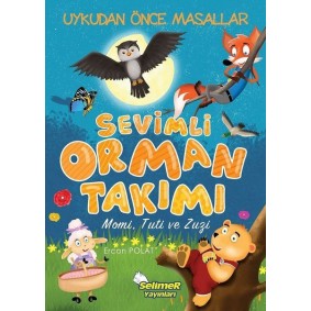 Sevimli Orman Takımı - Momi, Tuti, Zuzi Sevimli Orman Takımı - Momi, Tuti, Zuzi