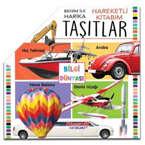 Benim İlk Hareketli Kitabım Taşıtlar Benim İlk Hareketli Kitabım Taşıtlar