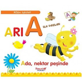 Alfabe Öyküleri - Arı A İle Başlar Alfabe Öyküleri - Arı A İle Başlar