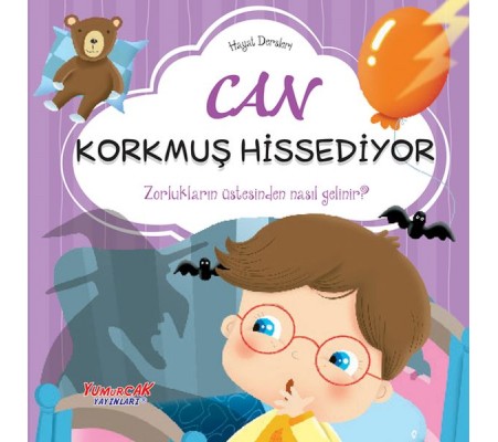 Can Korkmuş Hissediyor– Hayat Dersleri Dizisi