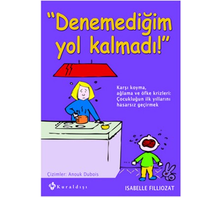 Denemediğim Yol Kalmadı!