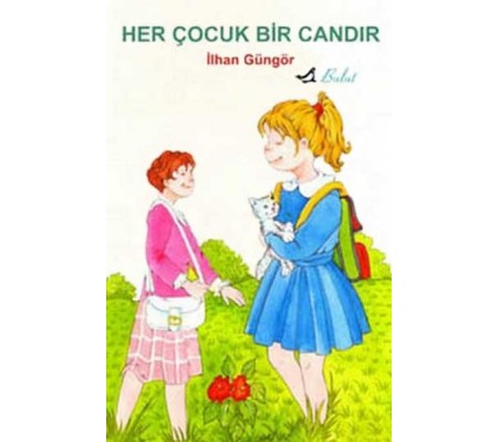 Her Çocuk Bir Candır